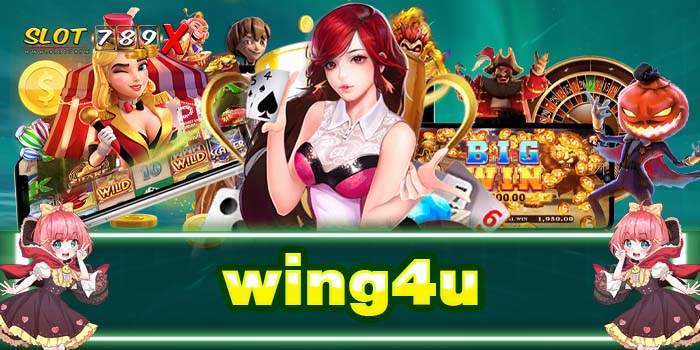 wing4u เว็บตรง ต่างประเทศ ไม่มีขั้นต่ำ สมัครฟรี บริการ 24 ชั่วโมง