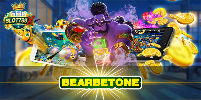 BEARBETONE ทางเข้าเล่น แหล่งรวมเกมสล็อต ทดลองเล่นฟรี