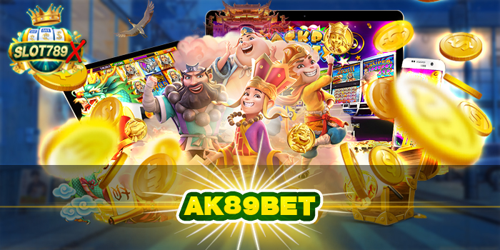 AK89BET เว็บตรง ไม่ผ่านเอเย่นต์ ฝาก-ถอนไว โปรโมชั่นฟรี