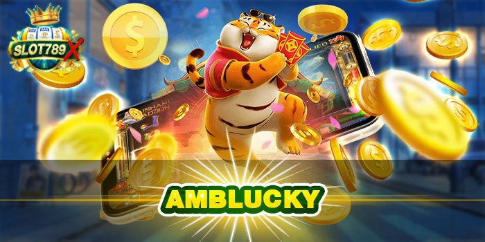 AMBLUCKY เว็บตรง ค่ายใหญ่ ฝาก-ถอน 24 ชั่วโมง เกมสล็อตแตกหนัก