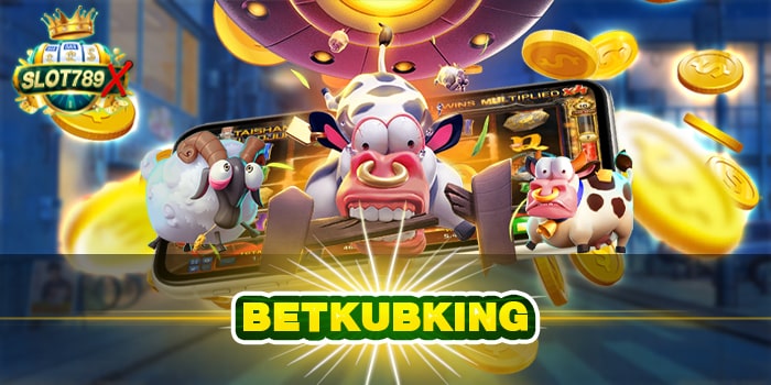 BETKUBKING ทางเข้าเล่น เว็บตรง ต่างประเทศ โปรโมชั่นฟรี 2022