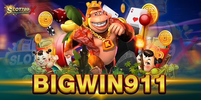 BIGWIN911 แหล่งรวมเกมชั้นนำ เล่นง่าย จ่ายจริง ทดลองเล่นฟรี