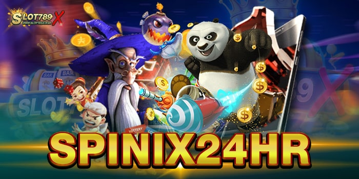 SPINIX24HR แหล่งรวมเกมทำเงิน โบนัส แตกหนัก ทดลองเล่นฟรี