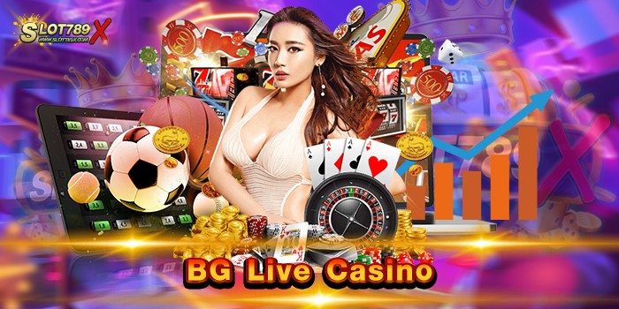 BG Live Casino เว็บแท้ 100% เกมบนมือถือ ฝาก-ถอน ไม่มีขั้นต่ำ 1 บาท ฝากได้