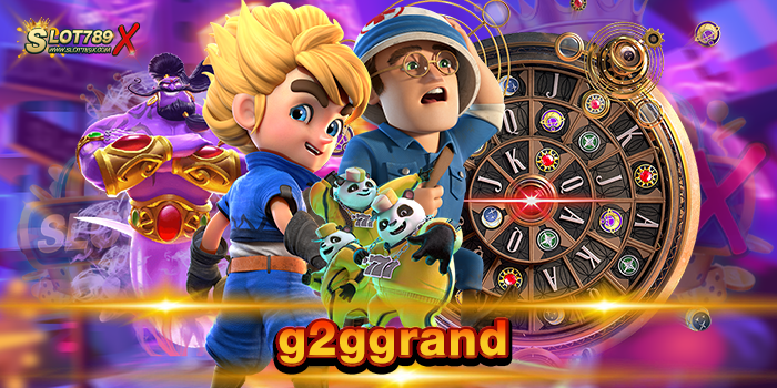 g2ggrand